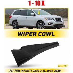 1-10X For Infiniti QX60 2016-2020 Right Front Wiper Cowl Cover Extension Trim RH