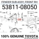 5381108050 Genuine Toyota FENDER SUB-ASSY, FRONT RH 53811-08050 5381108050 Genuine Toyota FENDER SUB-ASSY, FRONT RH 53811-08050