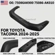 For Toyota Tacoma 2024-2025 Left Front Wheel Arch 75086AK900 Fender Assembly For Toyota Tacoma 2024-2025 Left Front Wheel Arch 75086AK900 Fender Assembly