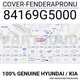 84169G5000 Genuine Hyundai / KIA COVER-FENDERAPRONU