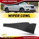 Left Side Windshield Wiper Cowl Cover Extension For 2013-2020 Nissan Pathfinder