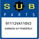 91112VA110V2 Subaru Garnish ay fenderlh 91112VA110V2, New Genuine OEM Part