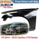 Front Driver Side Fender For Cadillac CTS 2014-2019 Steel Black Front Driver Side Fender For Cadillac CTS 2014-2019 Steel Black