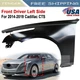 Front LH Left Driver Side Fender For 2014-2019 Cadillac CTS Front LH Left Driver Side Fender For 2014-2019 Cadillac CTS