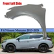 Fender LH Front Left Side For Nissan Murano 2015-2024 Steel Replacement