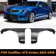 Replacement Front Left+Right Side Fender For 13-18 Cadillac Ats Sedan Replacement Front Left+Right Side Fender For 13-18 Cadillac Ats Sedan